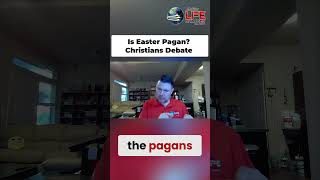 Is easter Pagan? Christians Debate