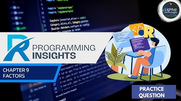 R programming Insights Chapter 9 Practice Questions Video.