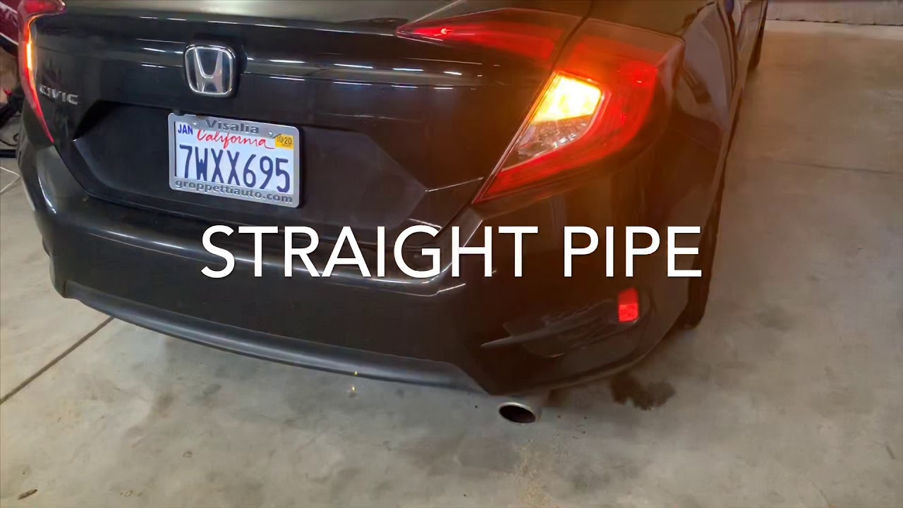 My 2016 honda civic - straight pipe - YouTube