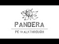 Pandera  pc walkthrough