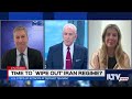 ILTV INSIDER | TIME TO `WIPE OUT’ IRAN REGIME?