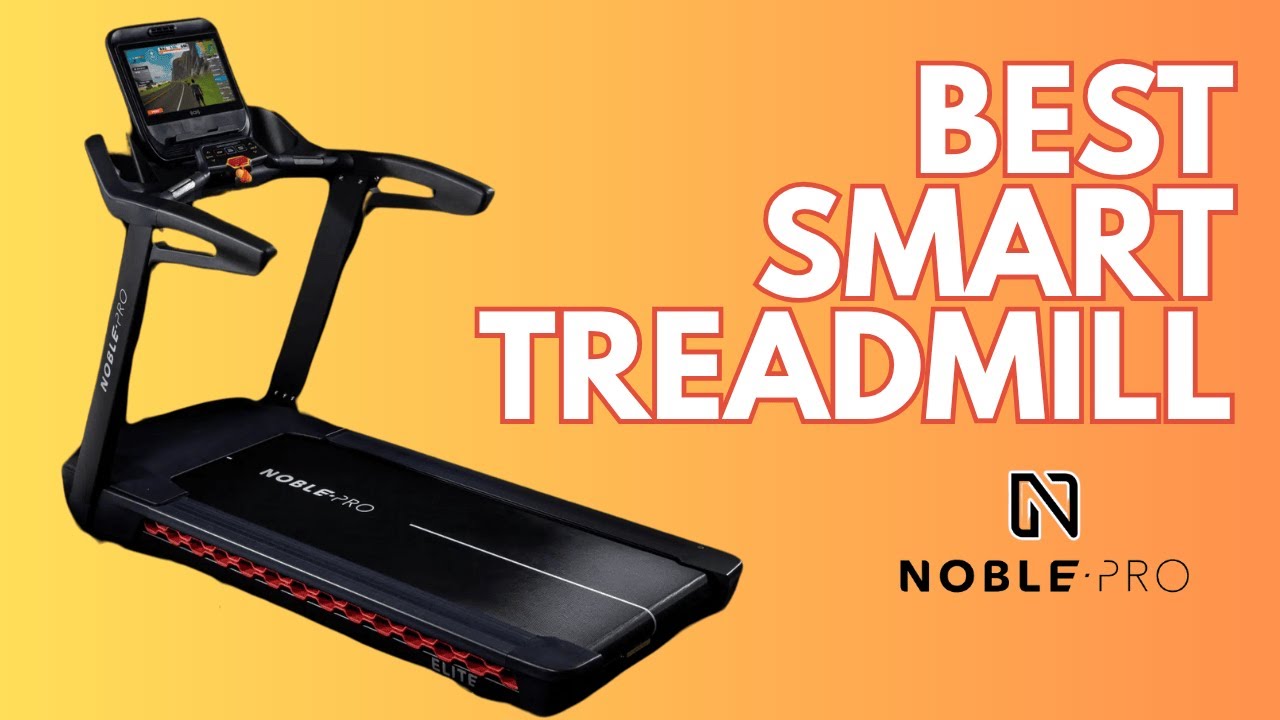 What Makes Noble Pro Treadmills So Special | Sponsored Ad