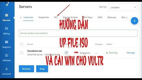 Hướng dẫn up file Iso và cài win cho Vultr | guide up iso files and install win for vultr