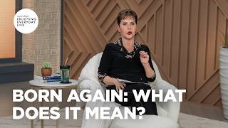 Celebrity Born Again: What Does It Mean? | Enjoying Everyday Life | Joyce Meyer Net Worth