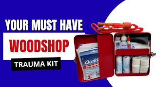 Building A Workshop First Aid Kit After My Table Saw Accident