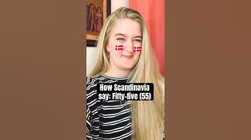 How Scandinavia say Fifty-five 🇩🇰🇸🇪🇳🇴