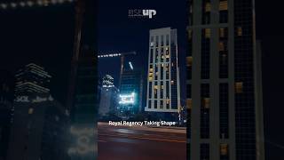 Royal Regency Taking Shape 🤩 #royalregency #businessbay #dubai