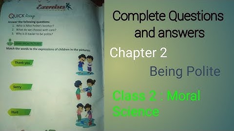 Complete Questions and Answers l Moral Science l Chapter : 2  l Class : 2 l