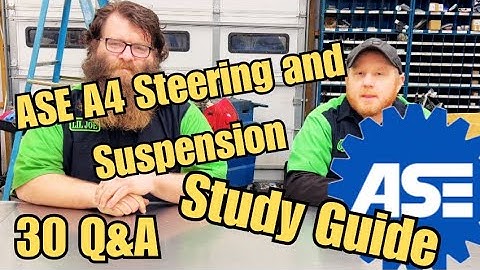 ASE A4  Steering/Suspensions Study Guide: 30 Practice Test Questions, Answers, and Explanations.