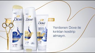 Yenilenen Dove Ile Saç Kırıklarını Kestirip Atmayın