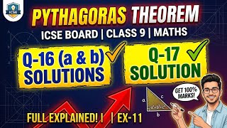 Pythagoras theorem ex-11 icse board class 9 Q- 16 and 17 solutions