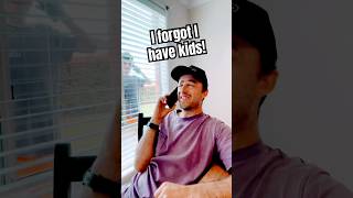 I Forgot I Have Kids