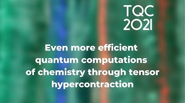 Even more efficient quantum computations of chemistry through tensor hypercontraction - TQC 2021