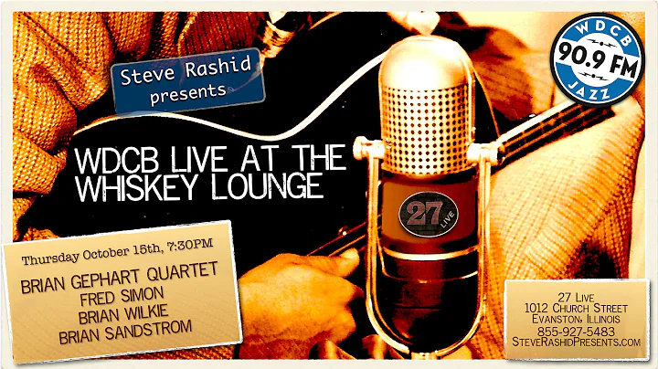 Live at the Whiskey Lounge - Brian Gephart Quartet
