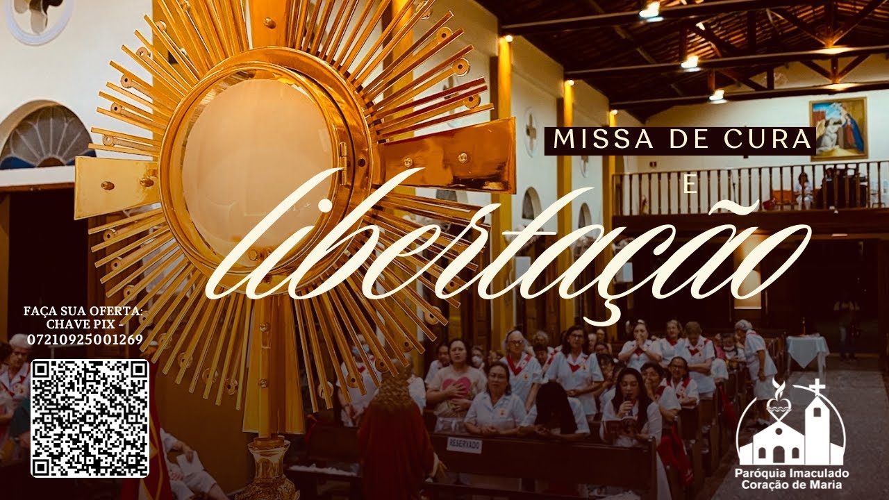 Missa de Cura e Libertação | Santa Missa - YouTube