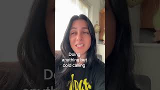 Cold calling is fun