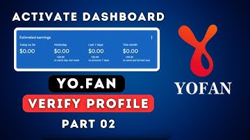Activate Adsense Dashboard New YoFan 100% Working Method 2024 (Part 2)