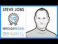 Steve Jobs - TOP 10 Regeln für Erfolg