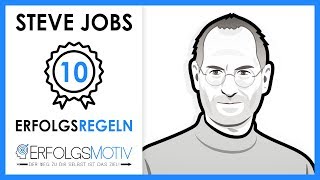 Steve Jobs - TOP 10 Regeln für Erfolg