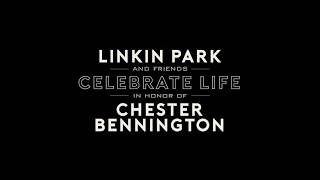 Linkin Park & Friends Celebrate Life in Honor of Chester Bennington 重新剪接2小時版