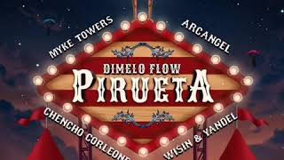 Video thumbnail of "Pirueta - Wisin y Yandel, Myke Towers, Chencho Corleone, Arcangel (Video Oficial)"