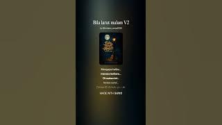 Bila Larut Malam V2 (Cover Remix) – Kindadu Emas