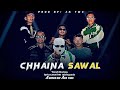 Aka tmg  chhaina  sawal  new officials music 2023  prod by  xelane 