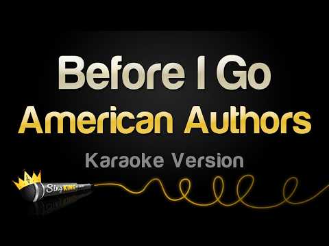 American Authors - Before I Go (Karaoke Version)
