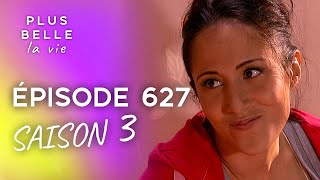 PBLV - Saison 3, Épisode 627 | Samia craque pour Fabien