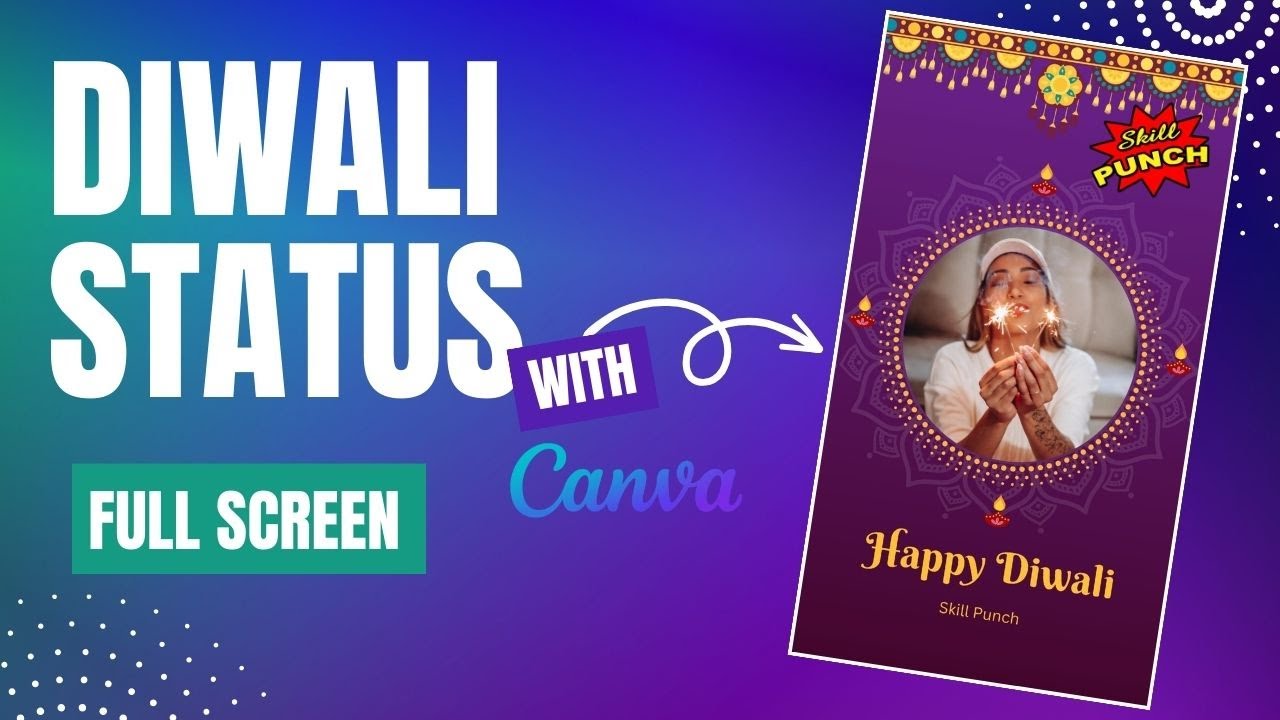 How To Make Full Screen Diwali Status In Canva | Canva Tutorial - YouTube