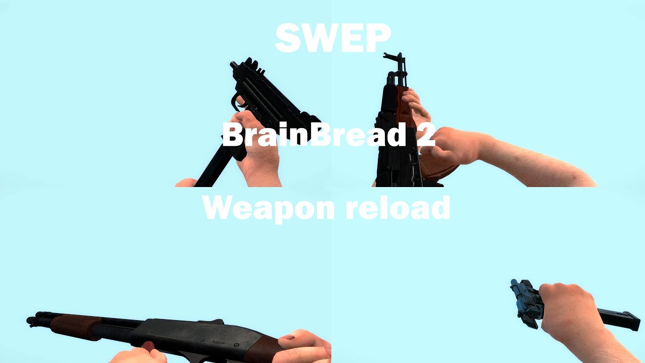 [SWEP]-BrainBread 2 weapon reload