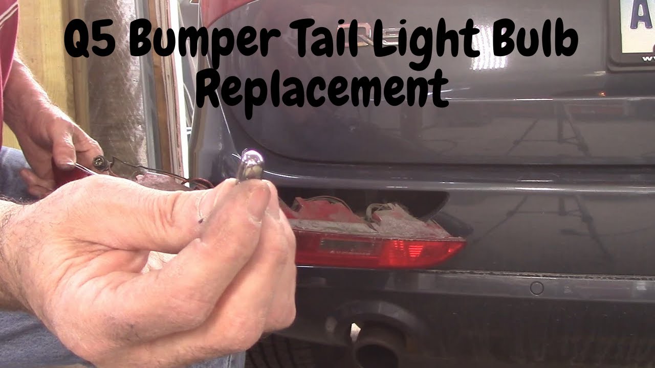 Audi Q5 bumper tail light Bulb Replacement - YouTube