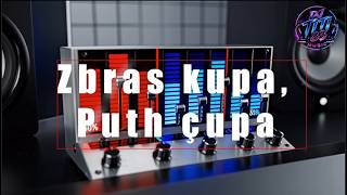 Dj Titi 83 - Zbras Kupa, Puth Çupa (Trance House Remix) (Summer Edm 2026) (Folk Rock Version)