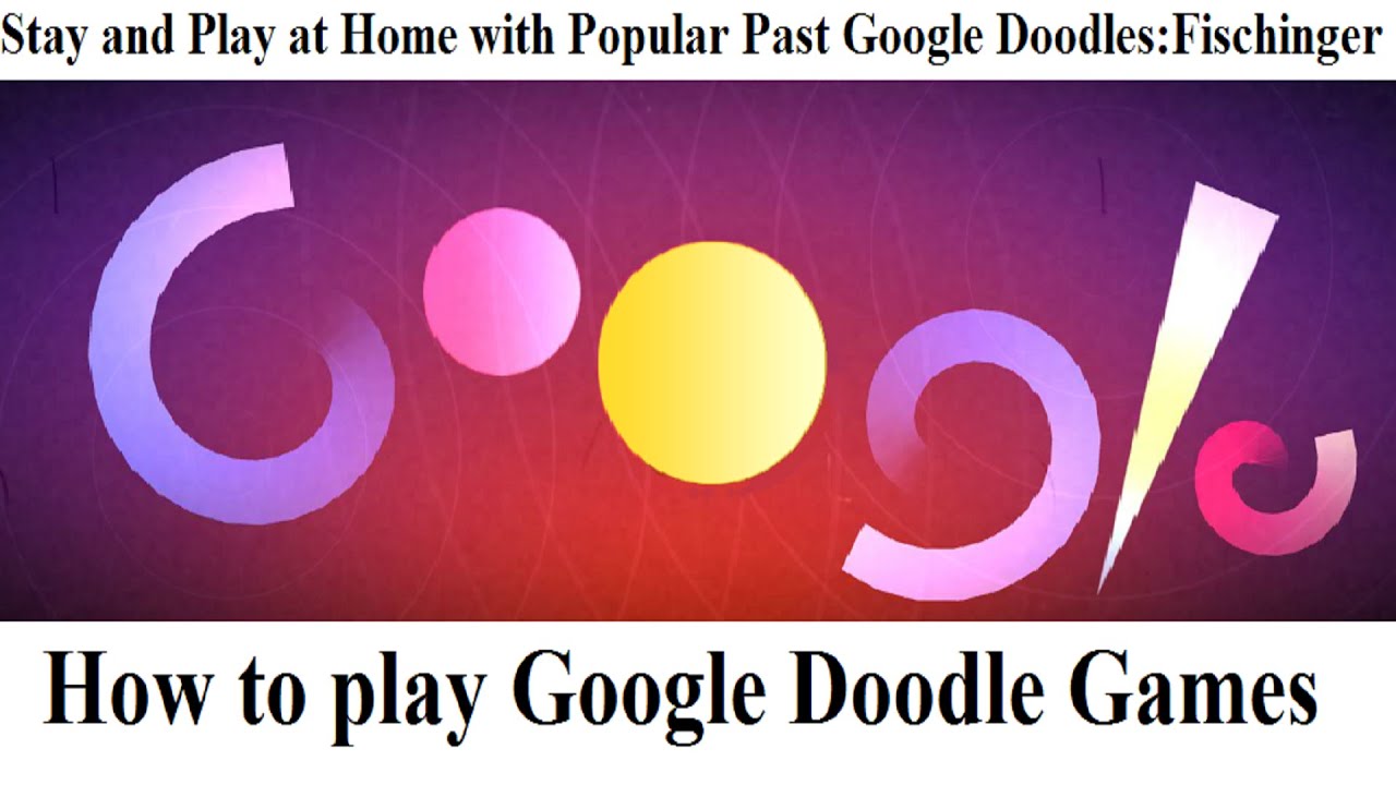 Popular Google Doodle Games/How to Play Google Doodle Games  Cricket/Fischinger / Coding Play at Home 