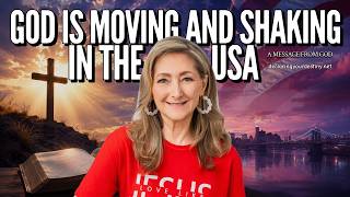 GOD IS MOVING & SHAKING IN THE USA - A MESSAGE FROM GOD - 5/18/26