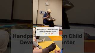 Handpan at Envision Child Development Center 🛸🏫 #handpan #envision #education #handpandan