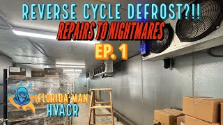 REVERSE CYCLE DEFROST?! REPAIRS TO NIGHTMARES “EP 1”