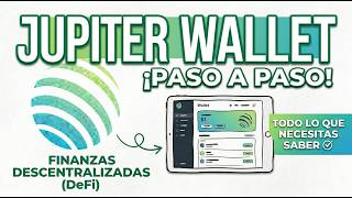 ¿Qué es Jupiter Wallet? Todo lo que debes saber