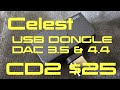 CELEST CD2 USB DONGLE   4K