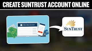 How To Create SunTrust Account Online ! (Full Tutorial)
