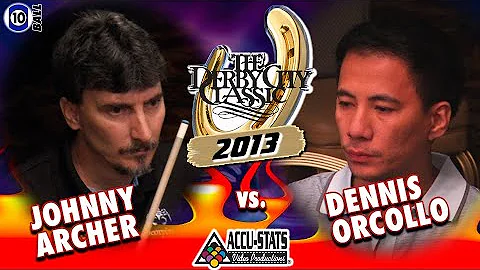 10-Ball - JOHNNY ARCHER V DENNIS ORCOLLO - 2013 Derby City Classic Big Foot Challenge