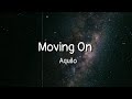 Aquilo - Moving On (lyrics)