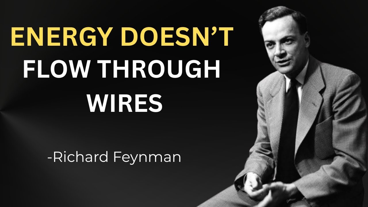 Richard Feynman Explains Big Misunderstanding About ELECTRICITY | What Exactly Electricity Is