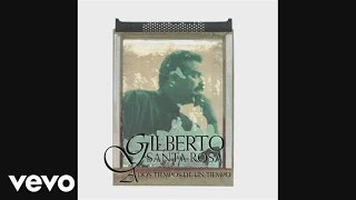 Video thumbnail of "Gilberto Santa Rosa - El Que Se Fue (Tributo a Tito Rodriguez (Cover Audio))"