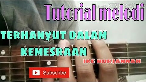 tutorial melodi tengah TERHANYUT DALAM KEMESRAAN IKE NURJANAH