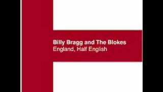 Video thumbnail of "Billy Bragg and The Blokes - St Monday"