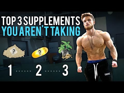 3-supplements-you-aren-t-takin