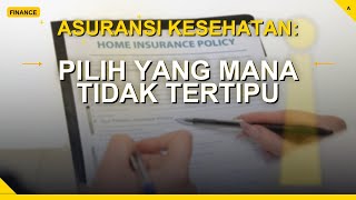 Jangan Tertipu, Pilih Asuransi Kesehatan Tepat!