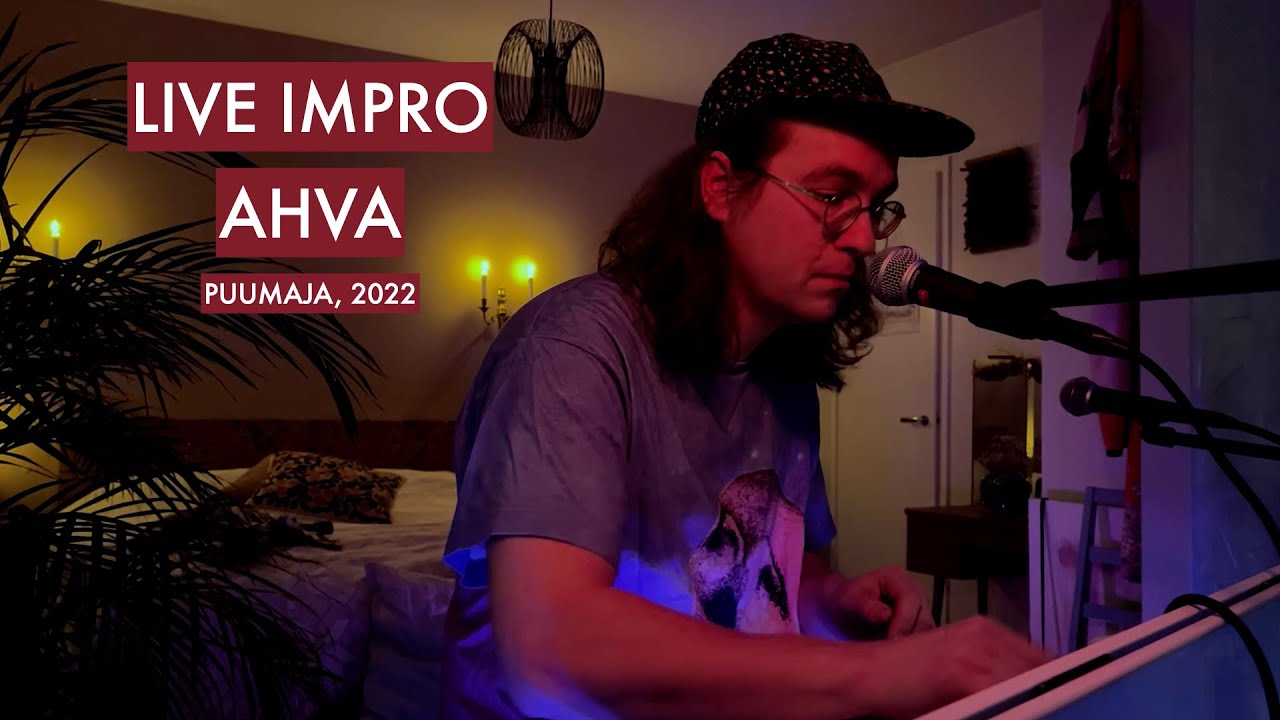 Ahva - Live at Puumaja (impro)