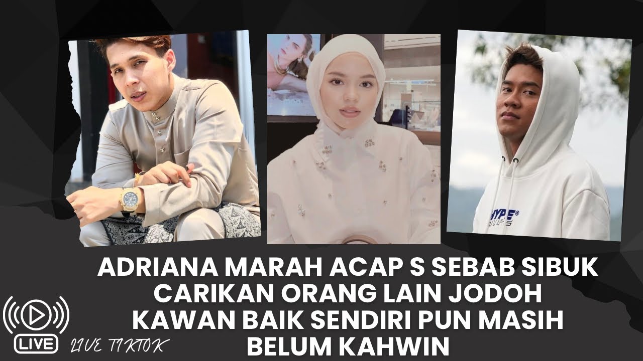 [FULL] ADRIANA MARAH ACAP S & ARUL | LIVE TIKTOK | 29.01.2024